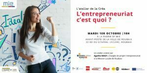 L’atelier de la Créa – L’entrepreneuriat, c’est quoi ?