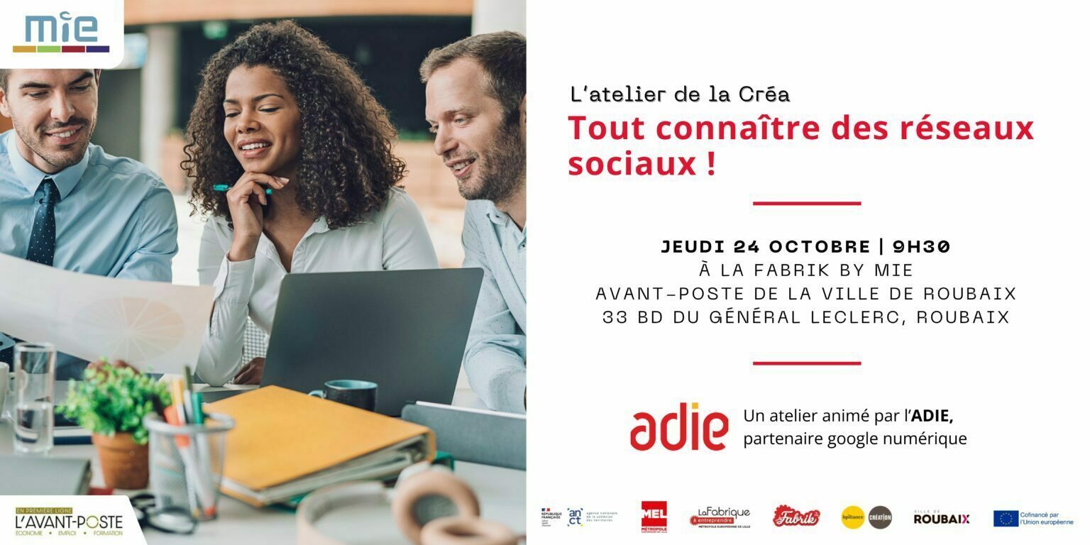 L’Atelier de la Créa – Tout connaître des réseaux sociaux !