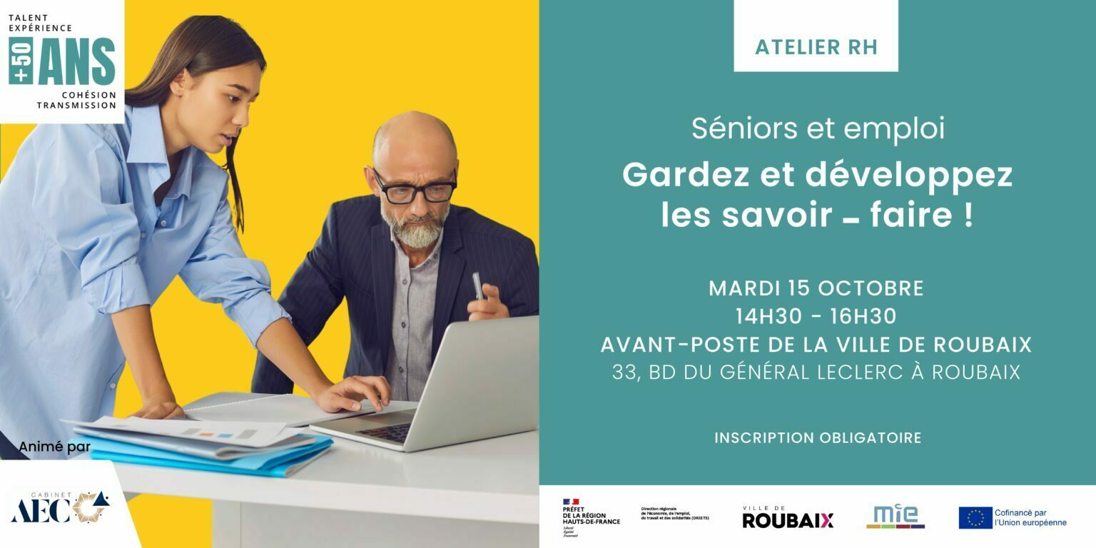 ATELIER RH, seniors et emploi – Gardez et développer les savoir- faire !