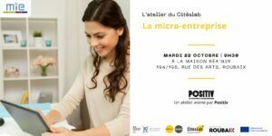 L’atelier du CitésLab – La micro-entreprise