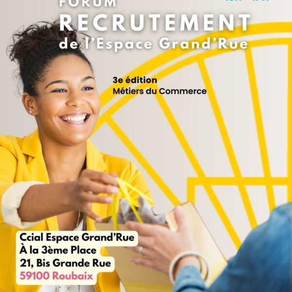 Forum Recrutement de l’Espace Grand’Rue