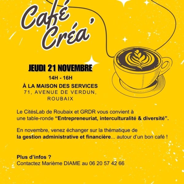 Café Créa’ – table ronde « Entrepreneuriat, interculturalité, diversité « 